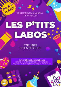 Les p&#039;tits labos : ateliers scientifiques