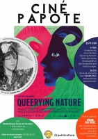 Ciné Papote : &quot;Queerying Nature&quot; - Le Mois du Doc